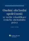Osobní obchodní společnosti ve světle rekodifikace českého obchodního práva 