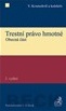 Trestní právo hmotné - obecná část, 2. vydání
