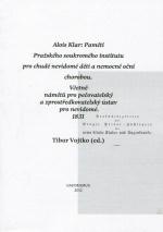 Alois Klar: Paměti Pražského soukromého institutu pro chudé nevidomé děti a nemocné oční chorobou