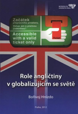 Role angličtiny v globalizujícím se světě 