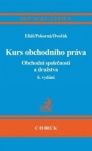 Kurs obchodního práva - Obchodní společnosti a družstva - 6. vydání