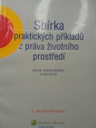 Sbírka praktických příkladů z práva životního prostředí, 2. vydání