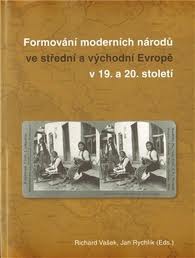 Formování moderních národů ve střední a východní Evropě v 19. a 20. st.