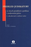 Přehled judikatury ve věcech promlčení a prekluze v soukromém právu, 2. vydání