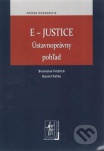 E-justice Ústavnoprávny pohľad