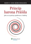 Princip barona Prášila. Jak se za pačesy vytáhnout z bažiny 