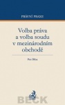 Volba práva a volba soudu v mezinárodním obchodě