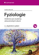 Fyziologie - Učebnice pro studenty zdravotnických oború, 2. vydání