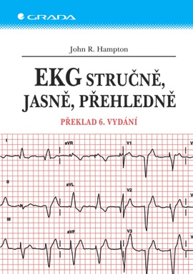 EKG stručně, jasně, přehledně, 6. vydání