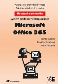 Microsoft Office 365. Systém sjednocené komunikace
