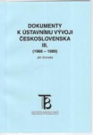 Dokumenty k ústavnímu vývoji Československa III. (1968-1989)