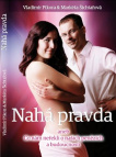 Nahá pravda aneb Co nám neřekli o našich penězích a budoucnosti