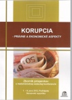 Korupcia - právne a ekonomické aspekty, zborník príspevkov z medzinárodnej vedeckej konferencie