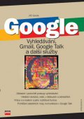Google. Vyhledávání, Gmail, Google Talk a další dlužby