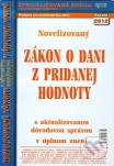 Novelizovaný zákon o dani z prídanej hodnoty s aktualizovanou dovodovou správou v úplnom znení