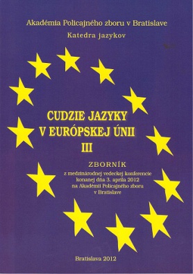 Cudzie jazyky v Európskej únii III. /Zborník z medzinár.vedeckej konferencie)