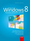 Windows 8 - podrobná uživatelská příručka