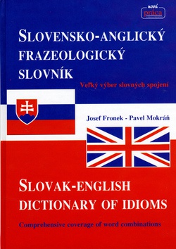 Slovensko-Anglický frazeologický slovník, Slovak-English dictionary of idioms