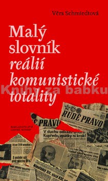 Malý slovník reálií komunistické totality