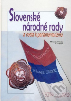 Slovenské národné rady a cesta k parlamentarizmu, 2. vydanie