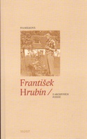 František Hrubín - z archivních fondů