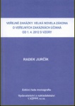 Veřejné zakázky. Velká novela zákona o veřejných zakázkách účinná od 1.4.2012 s vzory