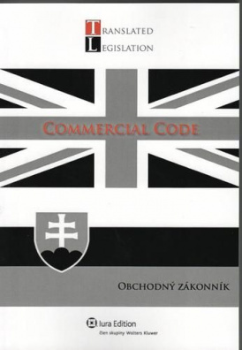Obchodný zákonník – Commercial code (účinný k 30.6.2011)