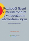 Rozhodčí řízení v mezinárodním a vnitrostátním obchodním styku, 3. vydání