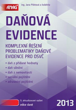 Daňová evidence 2013 - komplexní řešení problematiky daňové evidence pro OSVČ