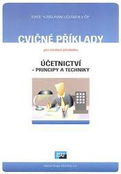 Cvičné příklady pro studium účetnictví - principy a techniky, 14.vydání