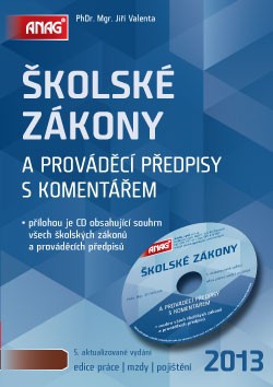 Školské zákony a prováděcí předpisy s komentářem 2013+CD