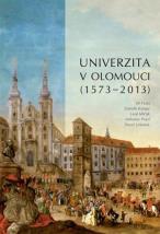 Univerzita v Olomouci (1573 - 2013)