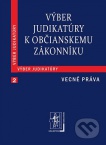 Výber judikatúry k Občianskemu zákonníku, 2. časť Vecné práva 