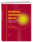 Ochrana osobních údajů v praktických příkladech