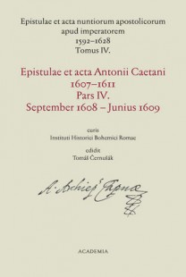 Epistulae et acta Antonii Caetani 1607-1611