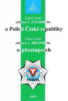 Zákon o Policii České republiky č. 273/2008 Sb., 2013