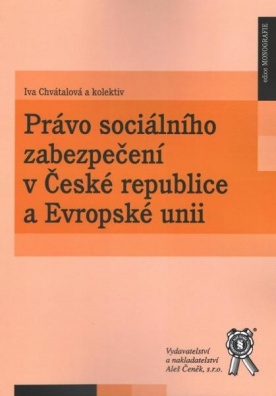 Právo sociálního zabezpečení v České republice a Evropské unii