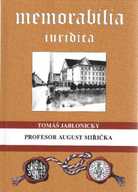 Profesor August Miřička Memorabilia iuridica sb.7