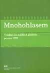 Mnohohlasem - vyjednávání ženských prostorů po roce 1989