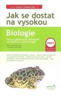 Biologie - Testy k přijímacím zkouškám na medicínu a psychologii, 3. vydání