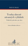 Tvorba obecně závazných vyhlášek. Praktický průvodce pro obce