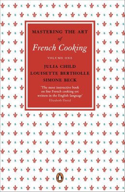 Mastering the art of French cooking - vol.I