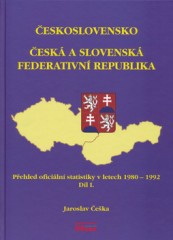 Československo Česká a Slovenská federativní republika I. díl