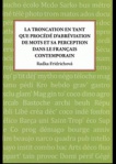 La Troncation en tant que procédé d´abréviation de monts et sa perception dans le francais contempor