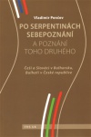 Po serpentinách sebepoznání a pznání toho druhého