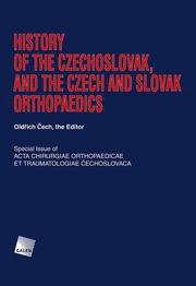 History of the Czechoslovak, and the Czech and Slovak ortopaedics