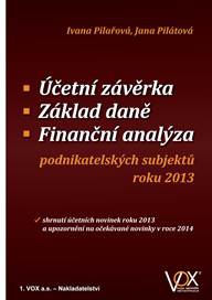 Účetní závěrka - Základ daně - Finanční analýza podnikatelských subjektů roku 2013