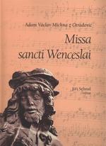 Adam Václav michna z Otradovic Missa sancti Wenceslai