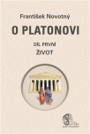 O Platonovi, díl první (Život)