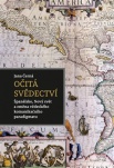 Očitá svědectví - Španělsko, Nový svět a změna vědeckého komunikačního paradigmatu